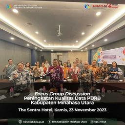 FGD Peningkatan Kualitas Data PDRB Kabupaten Minahasa Utara Tahun 2023